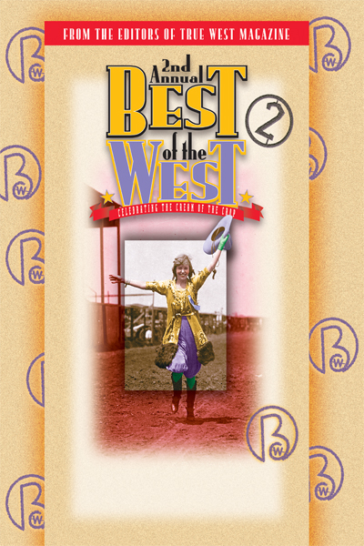 True West’s Best of the West 2004 Winners