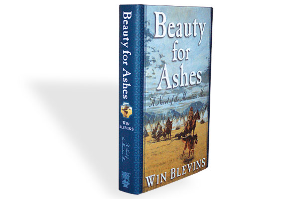 beauty_for_ashes_win_blevins_fiction_mountain_men