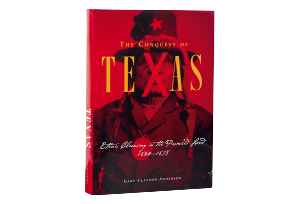 The Conquest of Texas: Ethic Cleansing in the Promised Land