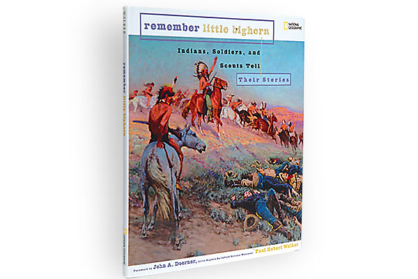 Remember Little Bighorn (Nonfiction)