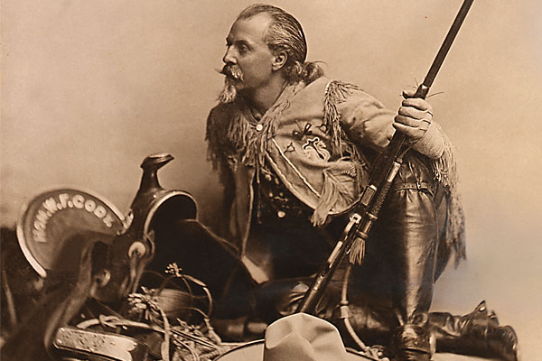 Buffalo Bill Cody—a legend in his own time, and in ours.