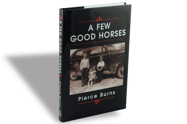 Pierce Burns, Gap Creek Press, $24.95, Hardcover.
