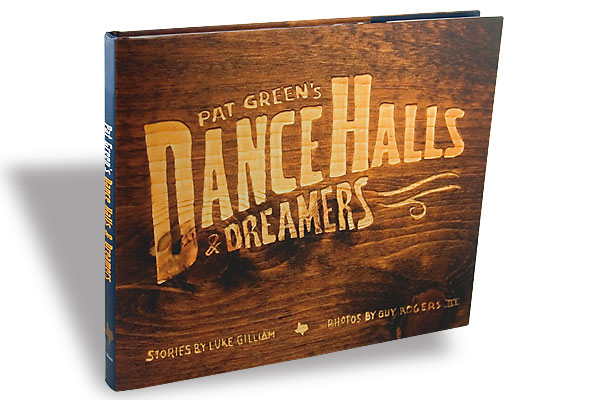 Pat Green’s Dance Halls & Dreamers (Nonfiction)