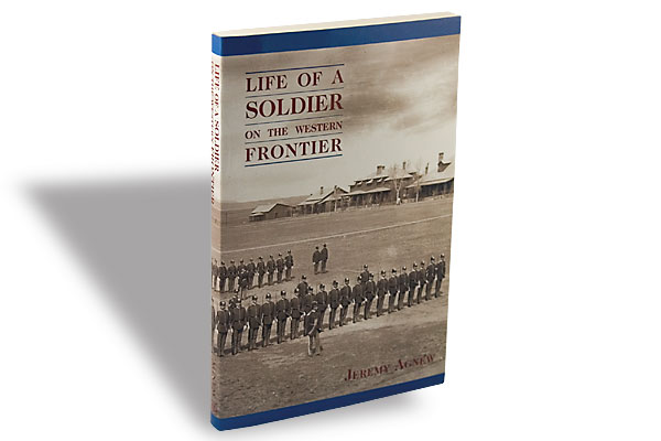 Life of a Soldier on the Western Frontier (Nonfiction)