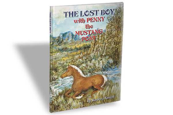 The Lost Boy: With Penny the Mustang Pony (Children’s Book)