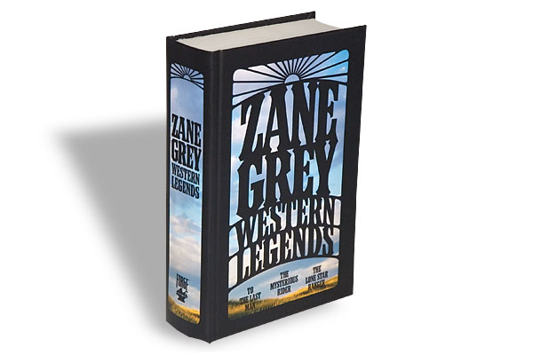  Zane Grey, Forge, $19.95, Hardcover.