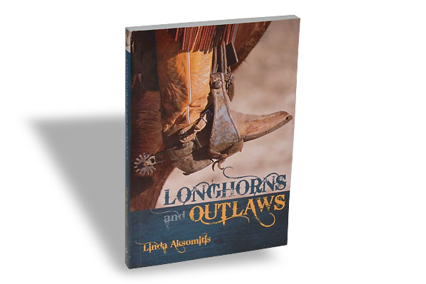 Longhorns and Outlaws (Children’s Books)