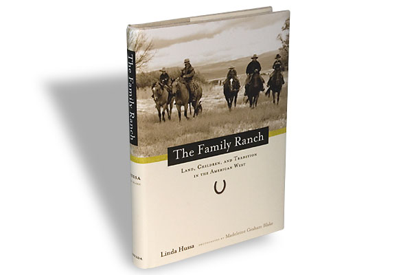 Family Ranch: Land, Children, and Tradition in the American West (Nonfiction)