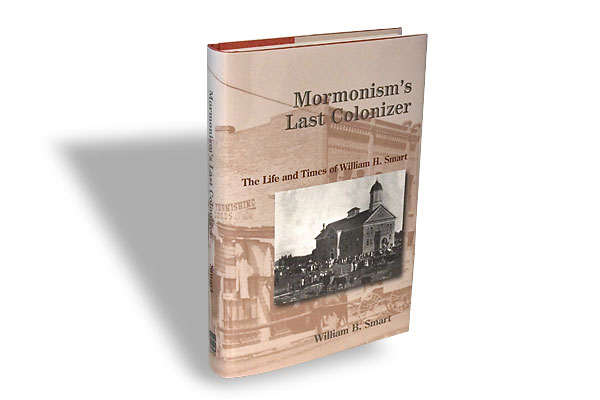 Mormonism’s Last Colonizer (Nonfiction)