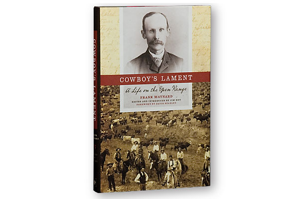 Cowboy’s Lament: A Life on the Open Range