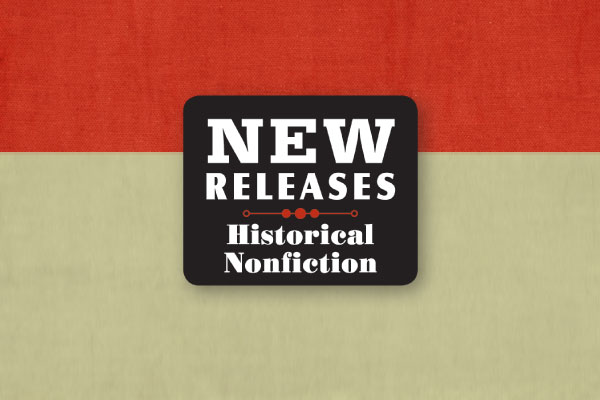 new-releases-historical-non-fiction