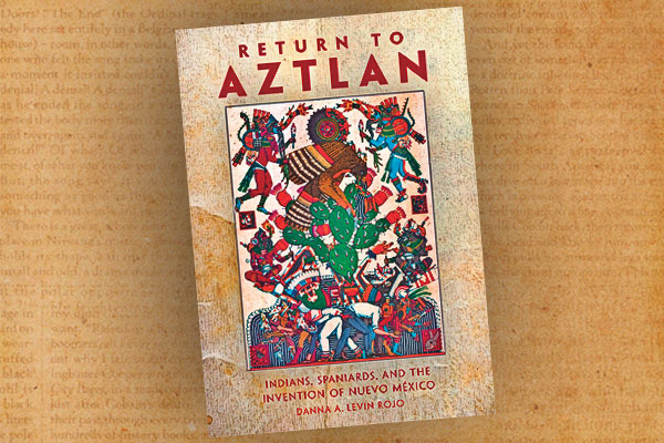 Return-to-Aztlan-by-Danna-Levin-Rojo