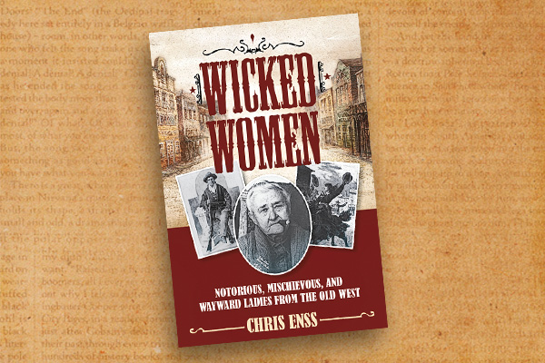 Wicked-Women_Chris-Enss-book-cover