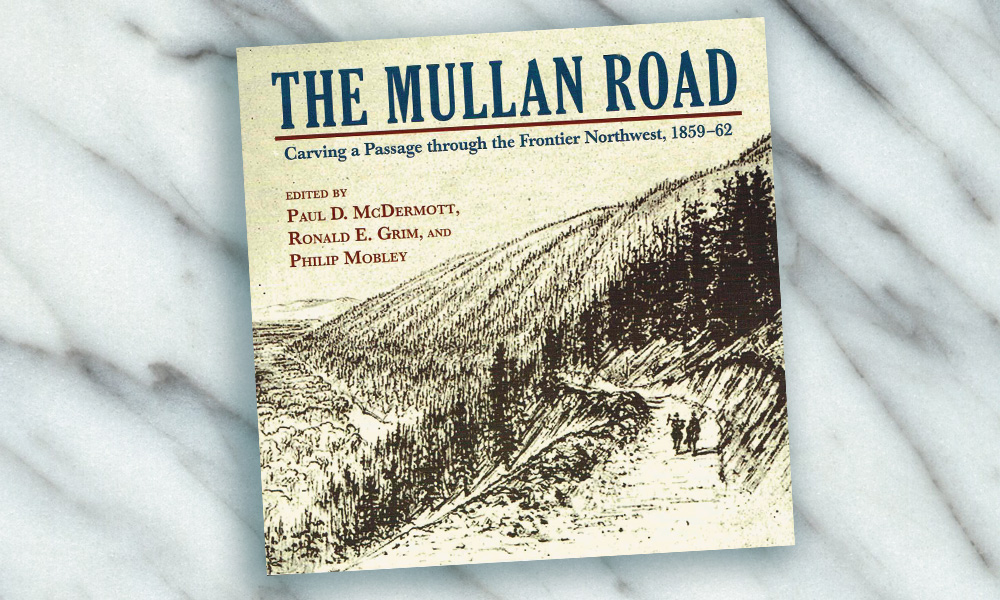 History of the Mullan Road