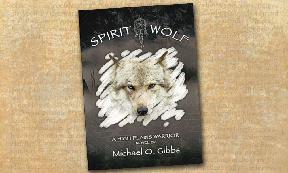 Spirit Wolf Western Novel Book Books True West