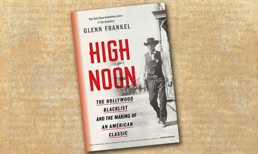 High Noon glenn frankel western novels true west book reviews