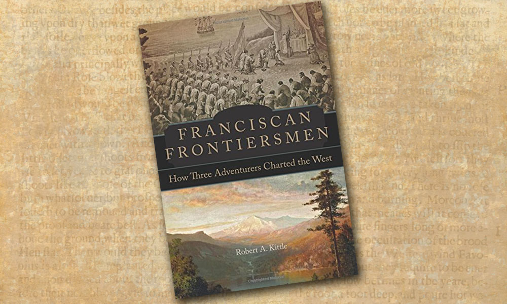 Franciscan Frontiersmen True West Book Reviews