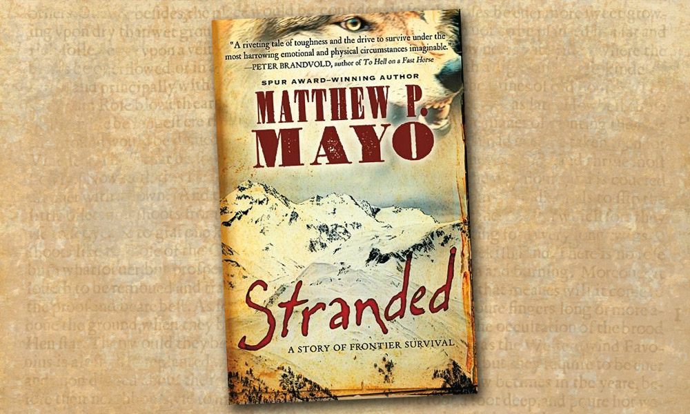 stranded novel frontier survival true west magazine