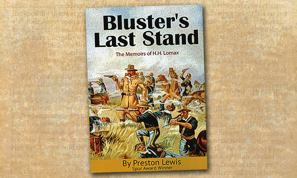 Bluster’s Last Stand True West Magazine