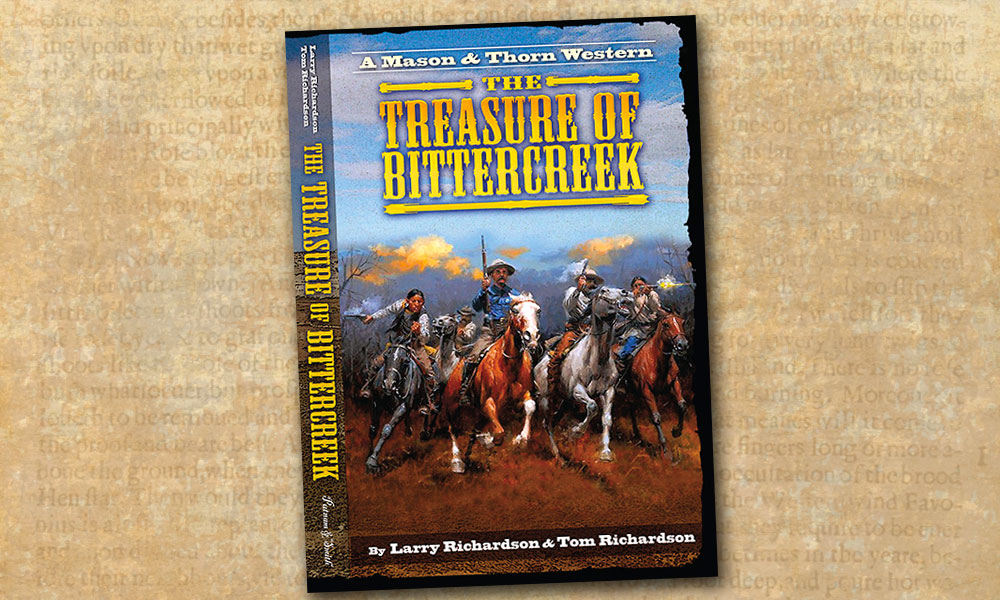 Western Showdown The Treasure of Bittercreek Larry Richardson Tom Richardson True West Magazine