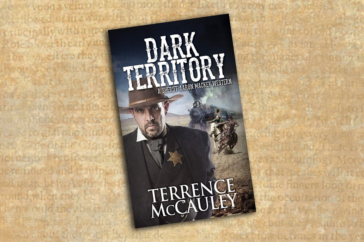 dark territory terrence mccauley true west magazine
