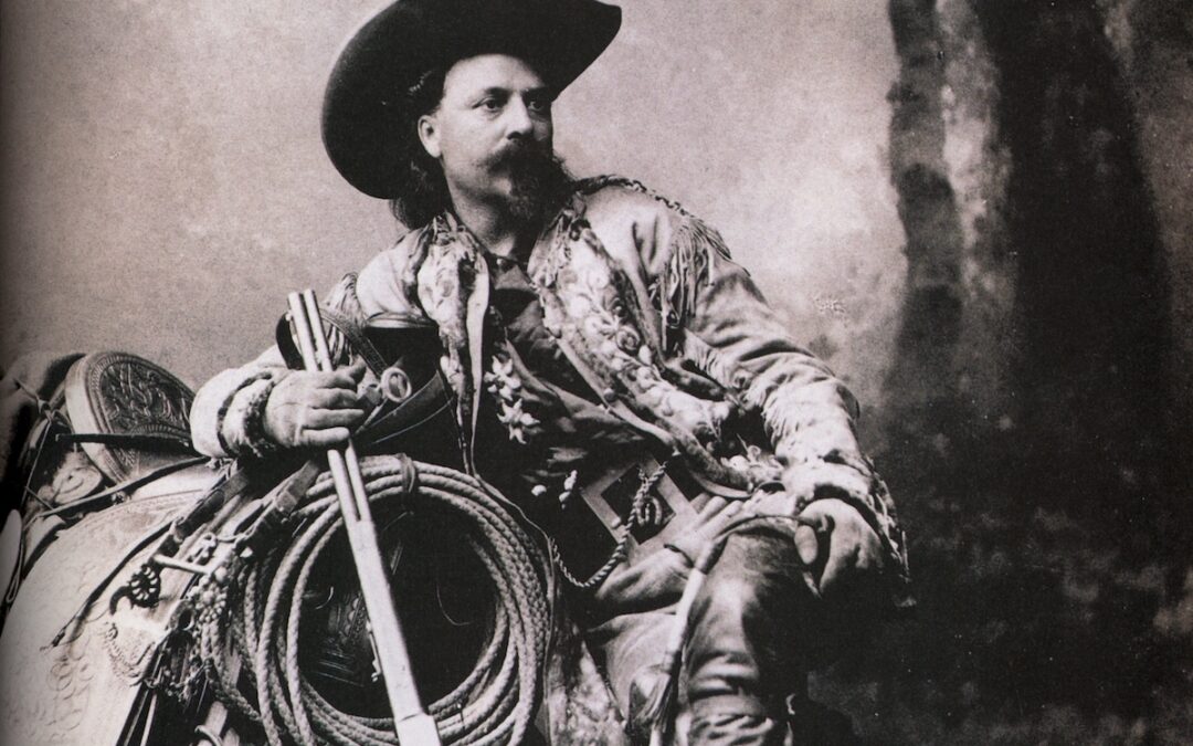 William Frederick “Buffalo Bill” Cody: A Star is Born