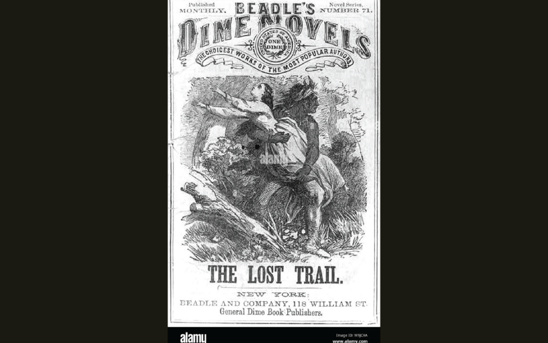 The Birth of the Dime Novel