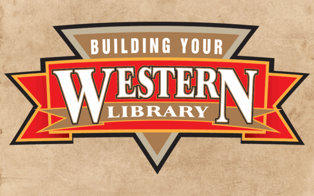 Building your Western Library